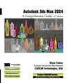 Autodesk 3ds Max 2024 - Sham Tickoo Cadcim Technologies - 9781942689928
