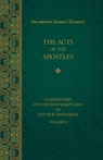 The Acts of the Apostles - Archbishop Averky (Taushev) ; Nicholas Kotar - 9781942699156