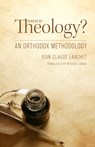 What Is Theology - Jean-Claude Larchet - 9781942699514