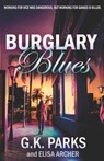 Burglary Blues - Elisa Archer - 9781942710387