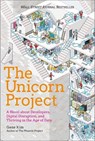 The Unicorn Project - Gene Kim, bestselling author of The - 9781942788775