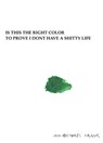 Is This The Right Color To Prove I Dont Have A Shitty Life - Jon-Michael Frank - 9781942801733