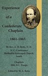 Experience of a Confederate Chaplain 1861-1865 - A. Betts - 9781942806509
