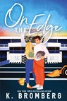 On the Edge - K. Bromberg - 9781942832782