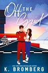 Off the Grid - K Bromberg - 9781942832874