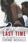 One Last Time - Corinne Michaels - 9781942834359