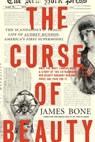The Curse of Beauty - James Bone - 9781942872603
