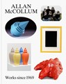 Allan McCollum: Works since 1969 - Alex Gartenfeld ; Stephanie Seidel - 9781942884934