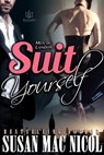Suit Yourself - Susan Mac Nicol - 9781942886341