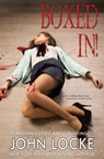 Boxed In! - John Locke - 9781942899792