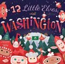 12 Little Elves Visit Washington - SMILEY,  Jess Smart - 9781942934714