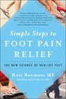 Simple Steps to Foot Pain Relief - Katy Bowman - 9781942952824
