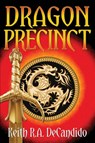 Dragon Precinct - Keith R a DeCandido - 9781942990826