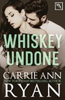 Whiskey Undone - Carrie Ann Ryan - 9781943123926