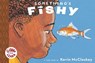 Something's Fishy - MCCLOSKEY,  Kevin - 9781943145157