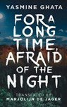 For a Long Time, Afraid of the Night - GHATA,  Yasmine - 9781943156740