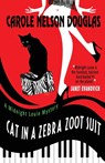 Cat in a Zebra Zoot Suit - Carole Nelson Douglas - 9781943175017