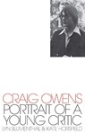 Craig Owens: Portrait of a Young Critic - Craig Owens - 9781943263134