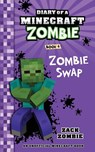 Diary of a Minecraft Zombie Book 4 - Zack Zombie - 9781943330928