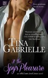 At the Spy's Pleasure - Tina Gabrielle - 9781943336319