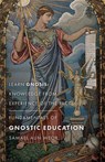 Fundamentals of Gnostic Education - New Edition - Samael Aun Weor - 9781943358151
