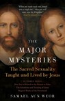 Major Mysteries - Samael Aun Weor - 9781943358175