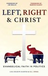 Left, Right & Christ - HARPER,  Lisa Sharon - 9781943425259