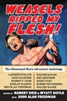 Weasels Ripped My Flesh! - Robert Deis ; Wyatt Doyle ; Josh Alan Friedman - 9781943444663