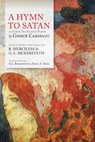A Hymn To Satan: & Other Translated Poems - R. Merciless - 9781943687015
