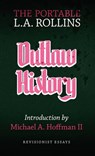 Outlaw History: The Portable L.A. Rollins - L. a. Rollins - 9781943687275