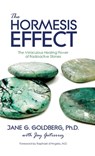 The Hormesis Effect - Jane G Goldberg ; Jay Gutierrez - 9781943737178