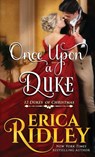 Once Upon a Duke - Erica Ridley - 9781943794522
