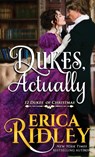 Dukes, Actually - Erica Ridley - 9781943794683