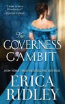 The Governess Gambit - Erica Ridley - 9781943794775