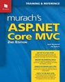 Murach's ASP.NET Core MVC (2nd Edition) - Joel Murach ; Mary Delamater - 9781943873029