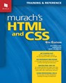 Murach's HTML and CSS - Zak Ruvalcaba ; Anne Boehm ; Mary Delamater - 9781943873210