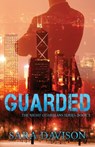 Guarded - Sara Davison - 9781943959761