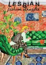 Lesbian Fashion Struggles - Caroline Earleywine - 9781943977796