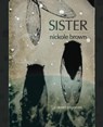 Sister - Nickole Brown - 9781943977994