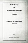 Early Essays on Acupuncture and Moxa - 1. Acupunctura and Acupuncturation - Eric Serejski ; John Howard - 9781944175689