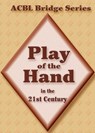 Play of the Hand in the 21st Century - Audrey Grant ; Betty Starzec - 9781944201265
