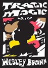TRAGIC MAGIC - WESLEY BROWN - 9781944211981