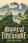 Andrew and the Firedrake - Douglas Wilson - 9781944503482