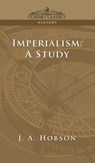 Imperialism - J A Hobson - 9781944529390