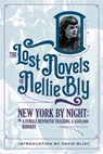 New York By Night - Nellie Bly ; David Blixt - 9781944540593