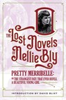 Pretty Merribelle - Nellie Bly ; David Blixt - 9781944540814