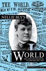 Nellie Bly's World - Nellie Bly - 9781944540890