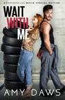 Wait With Me - Amy Daws - 9781944565725