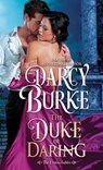 The Duke of Daring - Darcy Burke - 9781944576035