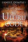 The Uluru Code: A Sean Wyatt Thriller - Jason Whited - 9781944647124